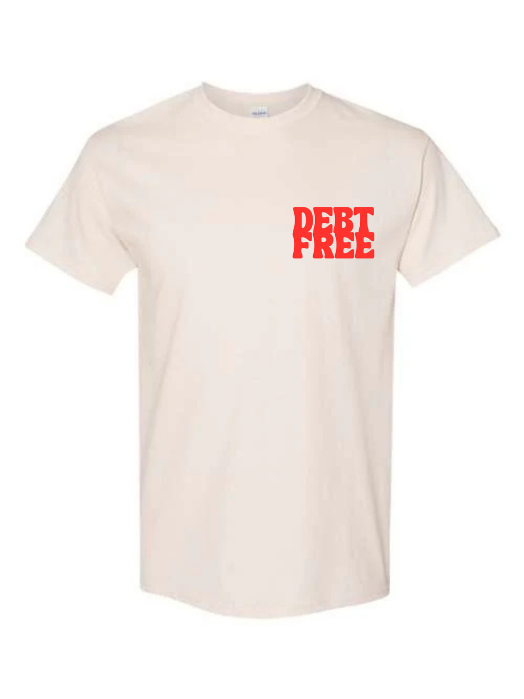 DEBT FREE- ss t-shirt